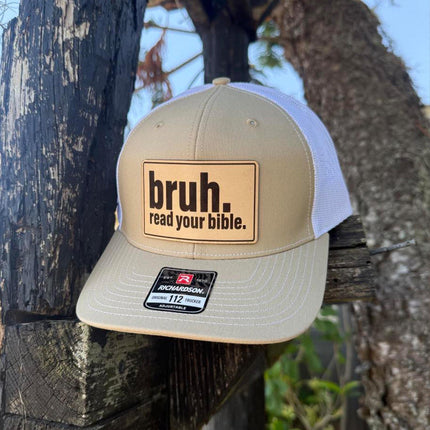 Bruh Read Your Bible Hat – Richardson 112 Trucker Cap – Leather Patch Christian Humor Hat - Patch Palooza