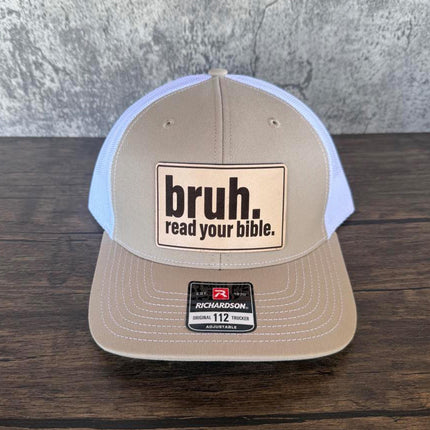 Bruh Read Your Bible Hat – Richardson 112 Trucker Cap – Leather Patch Christian Humor Hat - Patch Palooza