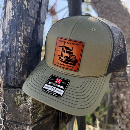 Funny Trucker Hat, I'm Not Speeding I'm Qualifying Hat, Leather Patch Hat, Richardson 112 Cap, Gift for Truck Drivers