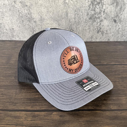 Trucker Hat I'll Be in My Office, Leather Patch Hat, Richardson 112 Cap for Truck Drivers, Funny Semi Truck Hat, Driver Gift