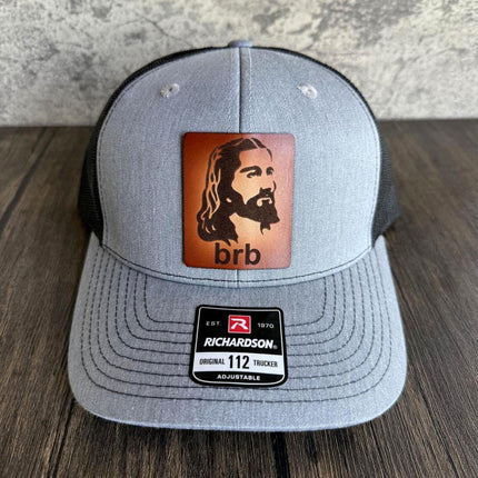 Jesus BRB Hat - Richardson 112, Christian Hat, Be Right Back - patchpalooza