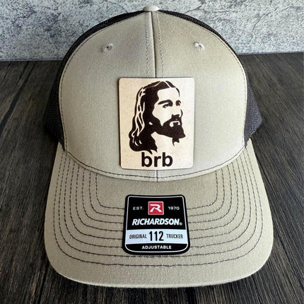 Jesus BRB Hat - Richardson 112, Christian Hat, Be Right Back - patchpalooza