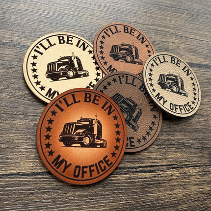Truck Driver Patch, I'll Be in My Office Leather Patch, Trucker Gift Patch, Semi Patch for Hats Bags Jackets - Patch Palooza