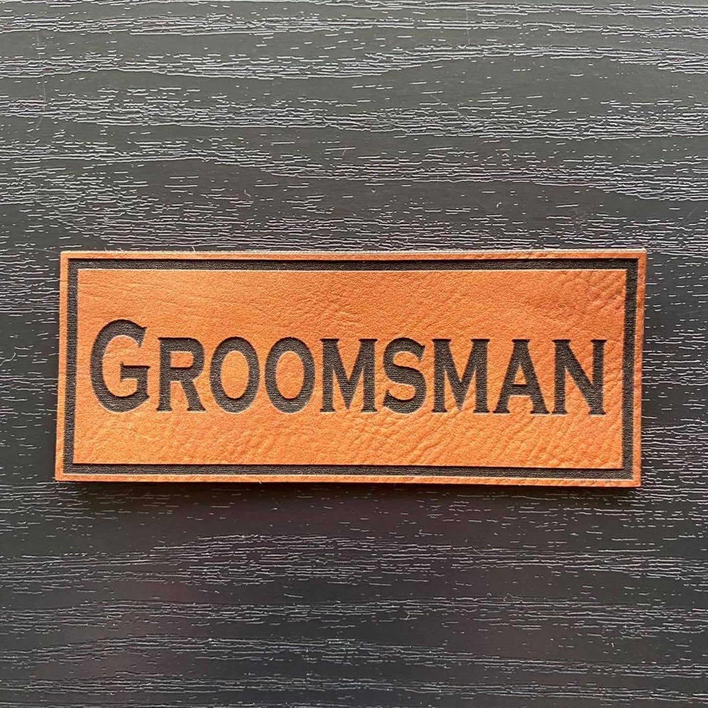 Groomsman Patch - Leatherette Vegan Leather - Adhesive or Glue On - patchpalooza